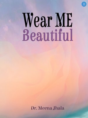 cover image of Wear Me Beautiful